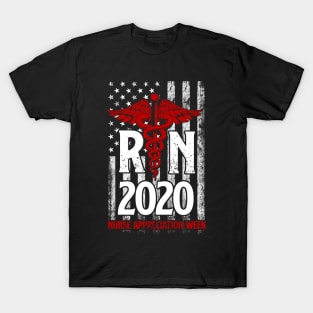 RN 2020 Nurse Appreciation Week - Registered Nurse T-Shirt